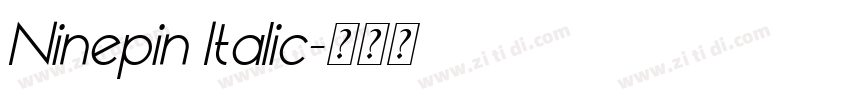 Ninepin Italic字体转换